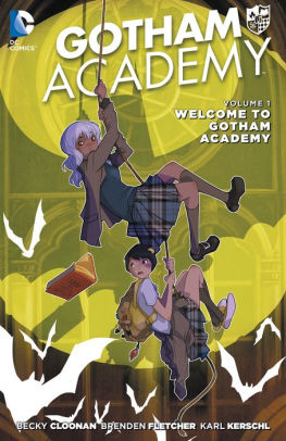 Gotham Academy Vol. 1