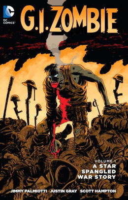 G.I. Zombie: A Star-Spangled War Stories Vol. 1