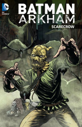 Batman Arkham: Scarecrow