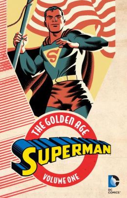 Superman: The Golden Age Vol. 1