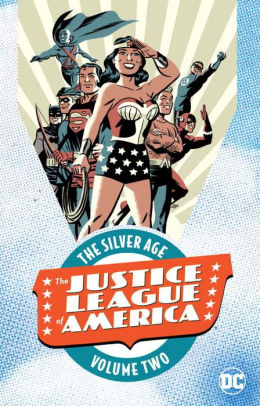 Justice League of America: The Silver Age Vol. 2