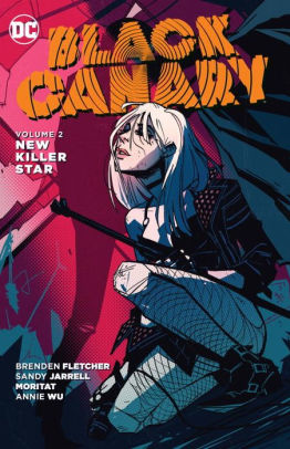 Black Canary Vol. 2: New Killer Star