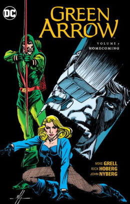 Green Arrow by Mike Grell Vol. 7: Homecoming