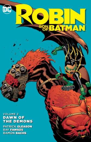 Robin: Son of Batman Vol. 2: Dawn of the Demons