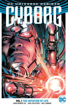 Cyborg Vol. 1: The Imitation of Life