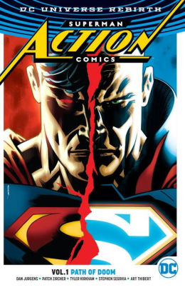 Superman: Action Comics, Vol. 1: Path Of Doom