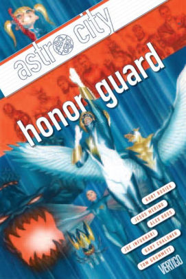 Astro City, Volume 13: Honor Guard