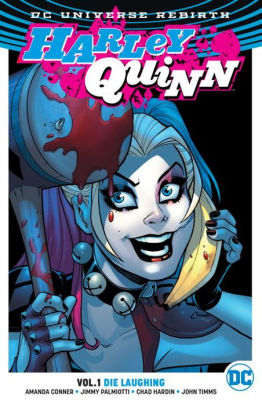 Harley Quinn Vol. 1: Die Laughing