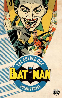 Batman: The Golden Age Vol. 3