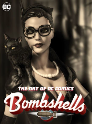 The Art of DC Comics Bombshells