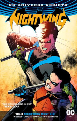 Nightwing, Volume 3: Nightwing Must Die