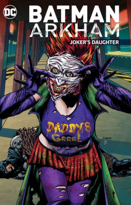 Batman Arkham: Joker's Daughter