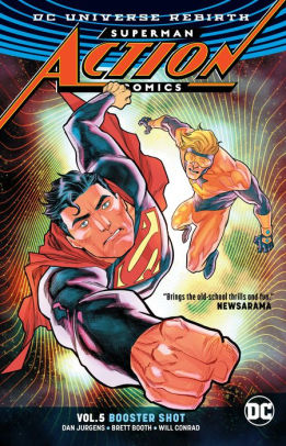 Superman: Action Comics, Vol. 5: Booster Shot