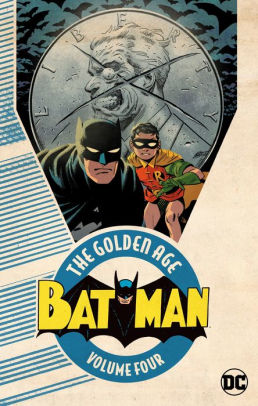 Batman: The Golden Age Vol. 4