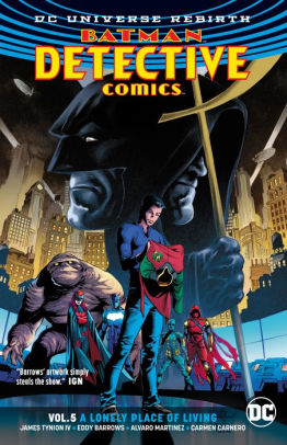 Batman: Detective Comics Vol. 5: A Lonely Place of Living