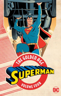 Superman: The Golden Age Vol. 4