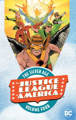 Justice League of America: The Silver Age Vol. 4