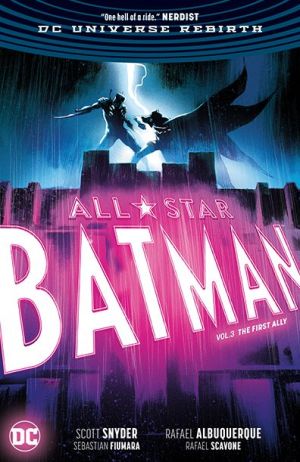 All-Star Batman Vol. 3: The First Ally