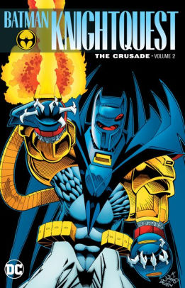 Batman: Knightquest: The Crusade Vol. 2