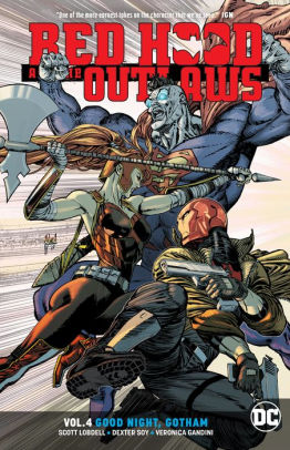 Red Hood and the Outlaws Vol. 4: Good Night Gotham