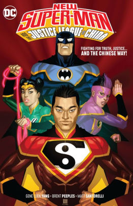 New Super-Man & the JLC Vol. 1: Justice League China