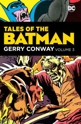 Tales of the Batman: Gerry Conway, Volume 3