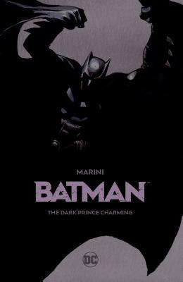 Batman: The Dark Prince Charming