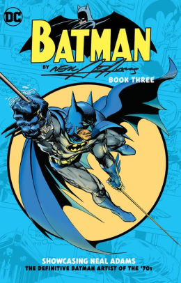 Batman by Neal Adams Book Three