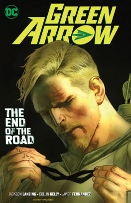 Green Arrow Vol 8: The End of the Road