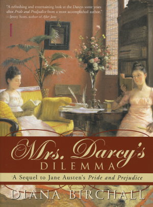 Mrs. Darcy's Dilemma