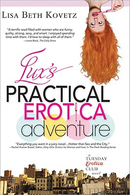 Lux's Practical Erotica Adventure
