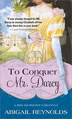 To Conquer Mr. Darcy