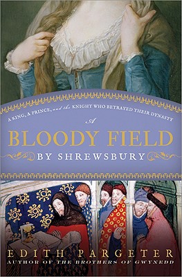 A Bloody Field by Shrewsbury