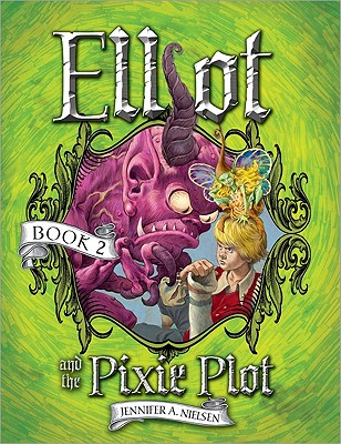 Elliot and the Pixie Plot