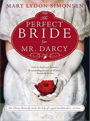 The Perfect Bride for Mr. Darcy