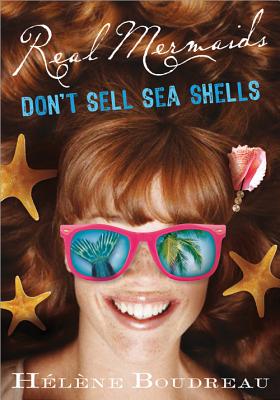 Real Mermaids Don't Sell Seashells