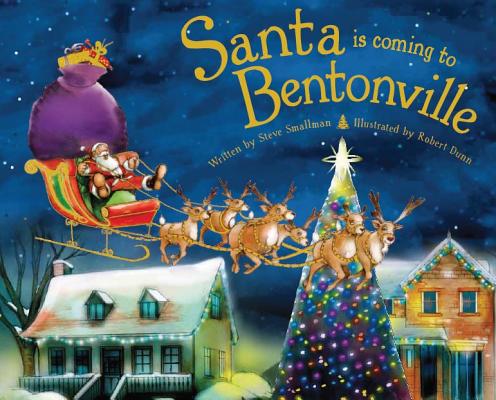 Santa Is Coming to Bentonville