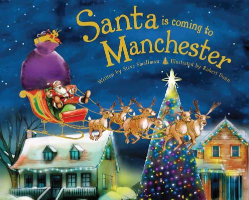 Santa Is Coming to Manchester