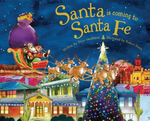 Santa Is Coming to Santa Fe