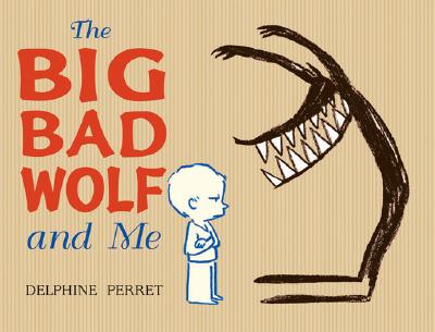 The Big Bad Wolf and Me