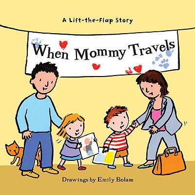 When Mommy Travels