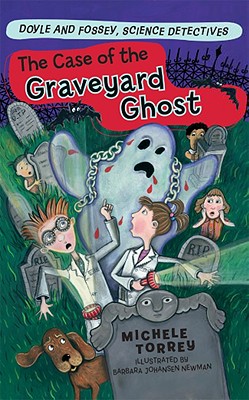 The Case of the Graveyard Ghost: And Other Super-Scientific ...