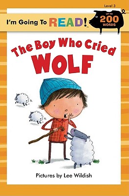 The Boy Who Cried Wolf