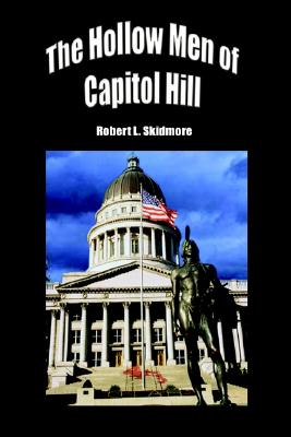 The Hollow Men of Capitol Hill