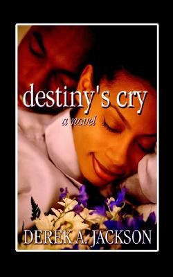 Destiny's Cry