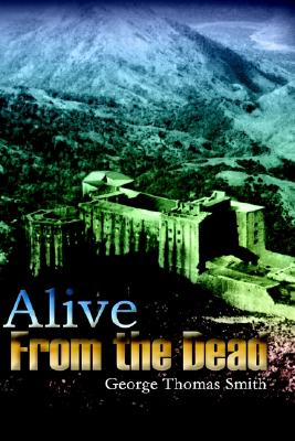 Alive from the Dead