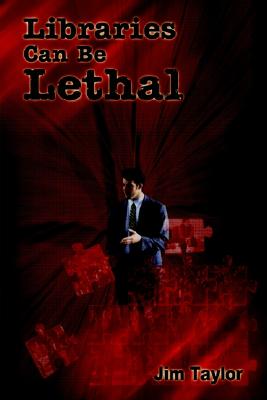 Libraries Can Be Lethal