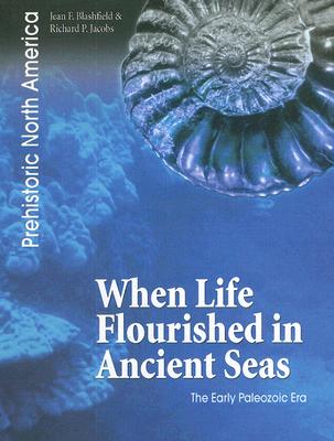 When Life Flourished in Ancient Seas: The Early Paleozoic Era