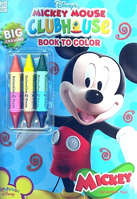 Mickey Mouse Clubhouse Book to Color: Mickey