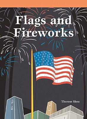 Flags and Fireworks